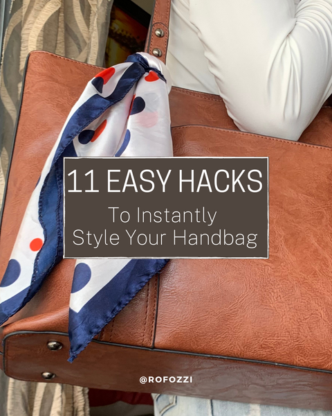 11 Trendy Styling Hacks To Instantly Perk Up Your Handbags and Purses